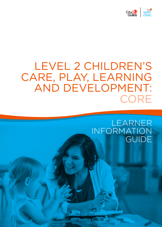 Level 2 Children S Care Play Learning And Development Core Learner Information Guide